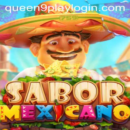Discover the Vibrant World of SaborMexicano: A Unique Culinary Challenge by Queen9play